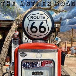 The Mother Road: Route 66